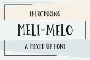 Meli Melo: A Font That Adds Character to Your Digital Brand