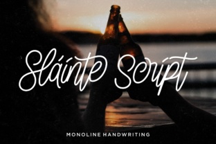 Sláinte: A Script Font for Campaign Creativity