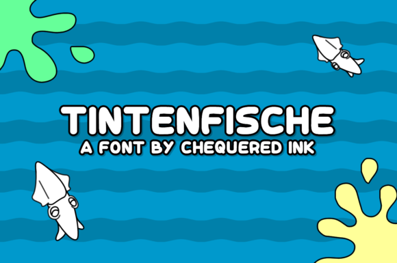 Tintenfische: A Font That Brings Playfulness to Every Project