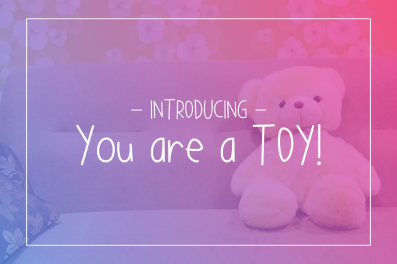 You Are a TOY Font: A Playful Twist for Craft Projects